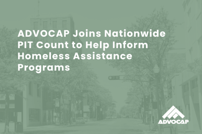 ADVOCAP Joins Nationwide PIT Count to Help Inform Homeless Assistance Programs